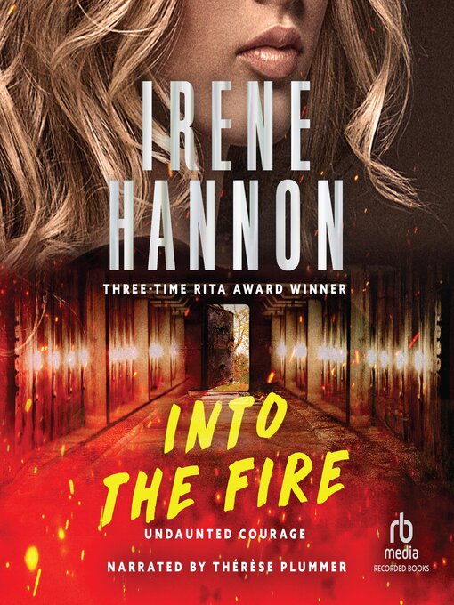 Title details for Into the Fire by Irene Hannon - Wait list